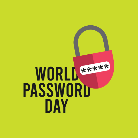 World Password Day: Today and every day